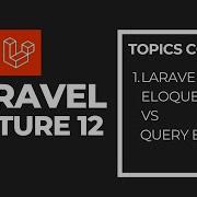 Laravel Eloquent Vs Query Builder One Liner CRUD Comparison With Simple Code