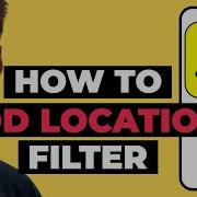 How To Add Location Filter On Snapchat 2023