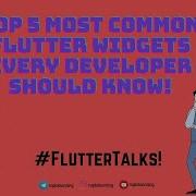 Most Common Flutter Widgets