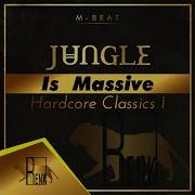 Jungle Is Massive Hardcore Classics 1