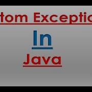 Create A Custom Exception