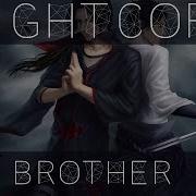 Nightcore Brother Lyrics