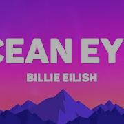 Billie Eilish Ocean Eyes Lyrics