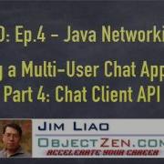 JoD Ep4 Building A Multi User Chat Application In Java Part 4 Chat Client API