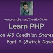 Condition Statement In PHP Part 2 PHP Tutorials Lesson 3 Switch Case By Parth Joshi