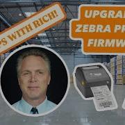Tech Tips With Rich How To Upgrade Firmware On Your Zebra Printer ZD421 More