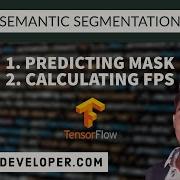 Predicting Mask Calculating FPS For A Semantic Segmentation Model In TensorFlow 2 0 Keras UNET