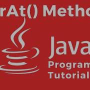 CharAt Int Index String Method Java Tutorial For Absolute Beginners