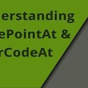 Understanding CharCodeAt Vs CodePointAt