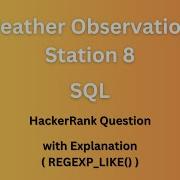 Weather Observation Station 8 Using SQL REGEXP LIKE HackerRank Question