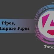 15 Учебные пособия по Angular 19 Пользовательские трубы Чистые трубы Нечистые трубы