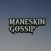 Maneskin Feat Tom Morello Gossip Lyrics