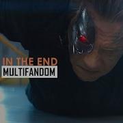 Multifandom IN THE END 2015