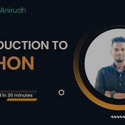 Introduction To Python Programming What Is Python Learn With Anirudh