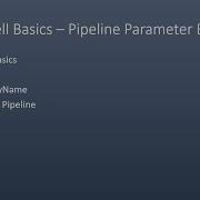 Powershell Basics Pipeline Parameter Binding In DETAIL