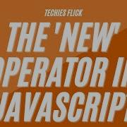 The New Operator In Javascript New Keyword In Javascript JavaScript Tutorial For Beginners