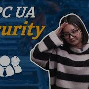 Learn OPC UA Basics 4 OPC UA Security