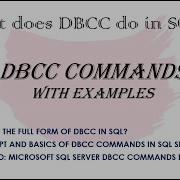 Concept And Basics Of DBCC Commands In SQL Server