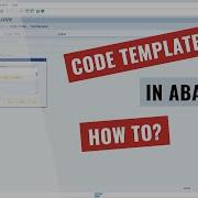 Code Templates In ABAP Easily Reuse Your ABAP Code English