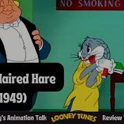 Masterpiece Unveiled Long Haired Hare 1949 Looney Tunes Review