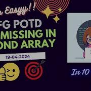 Find Missing In Second Array GFG POTD Solution In Just 10 Minutes