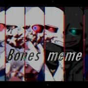 Bones Meme Undertale 闇AU