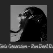Girls Generation Run Devil Run Slowed Reverb