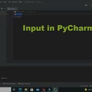 How To Take An Input In Pycharm How To Take An Input In Python
