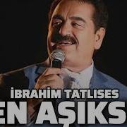 İbrahim Tatlıses Sen Aşıksın Arkadaş Remix Şarkılar 2025