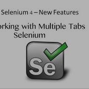 New Feature Of Selenium 4 How To Work With Multiple Tabs In Selenium
