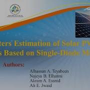 Parameters Estimation Of Solar PV Modules Based On Single Diode Model