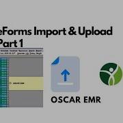 EForms Import Upload Part 1