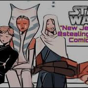 Star Wars New Jedi Order AU Comic Dub Starwars Lukeskywalker Voiceactor Ahsokatano Jedi