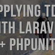 Applying TDD With Laravel And PHPUnit Part 2 Tutorial