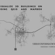 How To Visualize 3D Buildings On Mapbox Using QGIS And Mapbox Studio