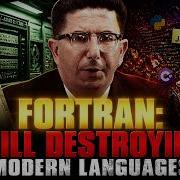 FORTRAN STILL DESTROYING MODERN LANGUAGES