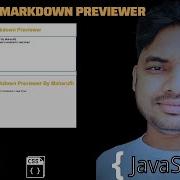 How To Make A MarkDown Previewer In 2025 With The Help Of HTML CSS JS JAVASCRIPT SMALL PROJECT