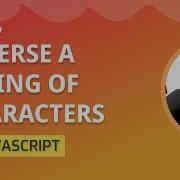 3 Ways To Reverse A String Of Characters In JavaScript