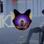 Uzi Makina 8D Müzik