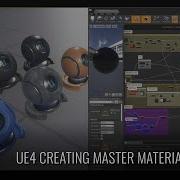 UE4 Creating Master Materials