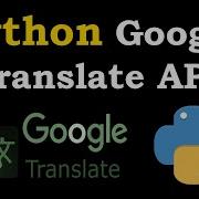 Google Translate API With Python