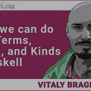 What We Can Do With Terms Types And Kinds In Haskell