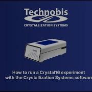 How To Run A Crystal16 Experiment In The Crystallization Systems Software
