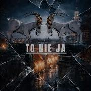 To Nie Ja