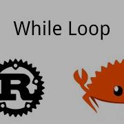 Rust While Loop Rust Tutorial 15