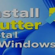 Install Flutter In Windows 11 Flutter Flutter Tutorial Emran Code Box