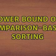 Lower Bound On Comparison Based Sorting