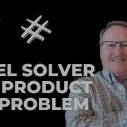 Excel Solver For Product Mix Problem Linear Programing Basics