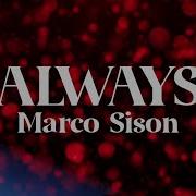 Marco Sison Always Official Lyric Video