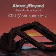 Anjunabeats Volume 14 CD1 Mixed By Above Beyond Continuous Mix